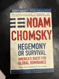 Hegemony or Survival: America's Quest for Global Dominance' by Noam Chomsky