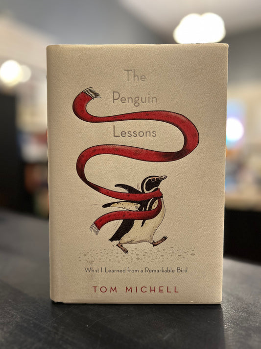 The Penguin Lessons by Tom Michell