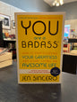 You are a Badass - Jen Sincero - 10th Anniversary