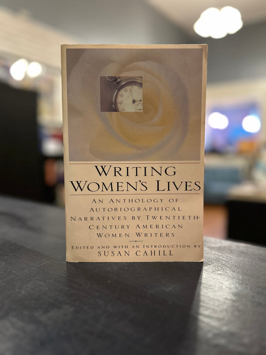 Writing Women's Lives by Susan Cahill