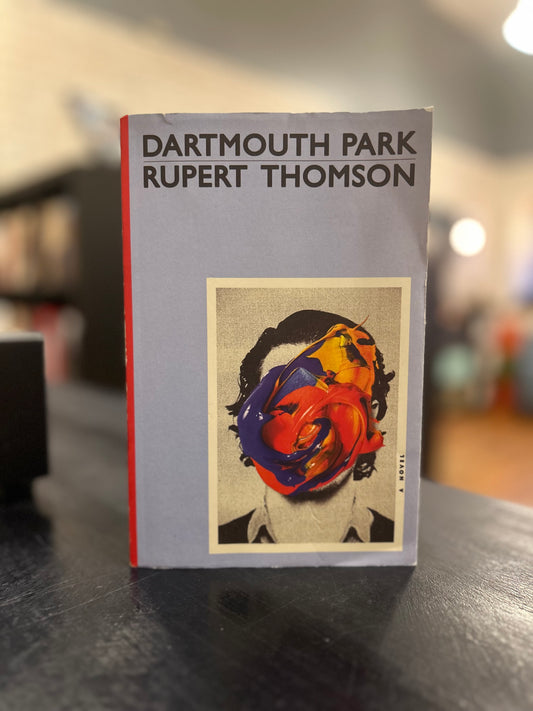 Dartmouth Park - Rupert Thomson