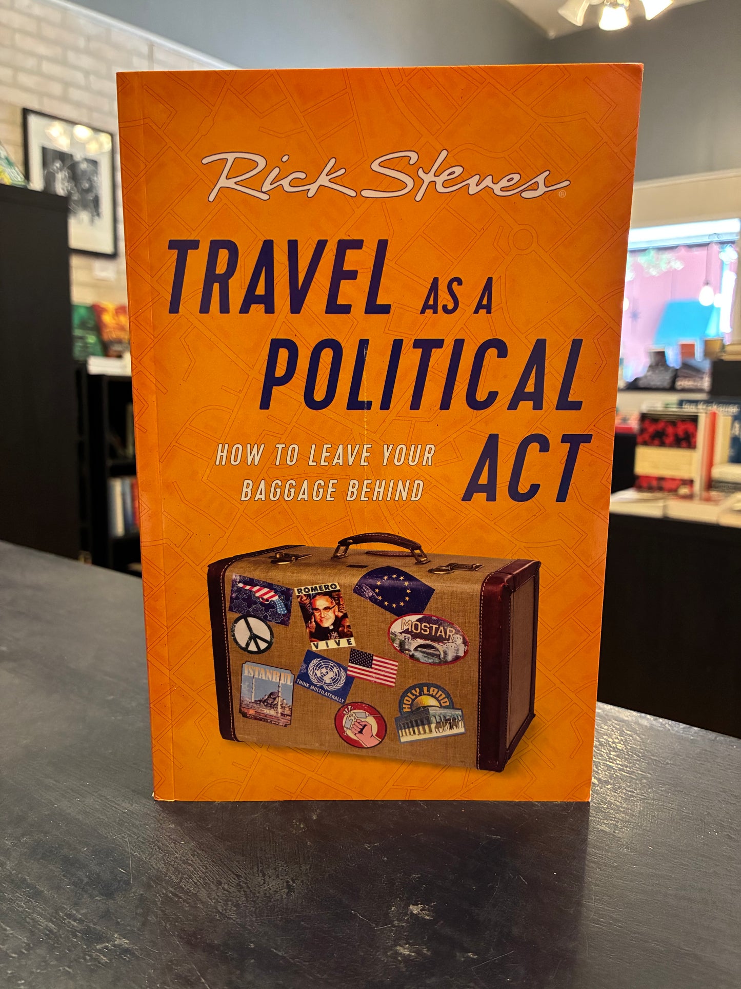 Travel as a Political Act - Rick Steves