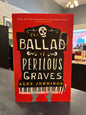 The Ballad of Perilous Graves -  Alex Jennings