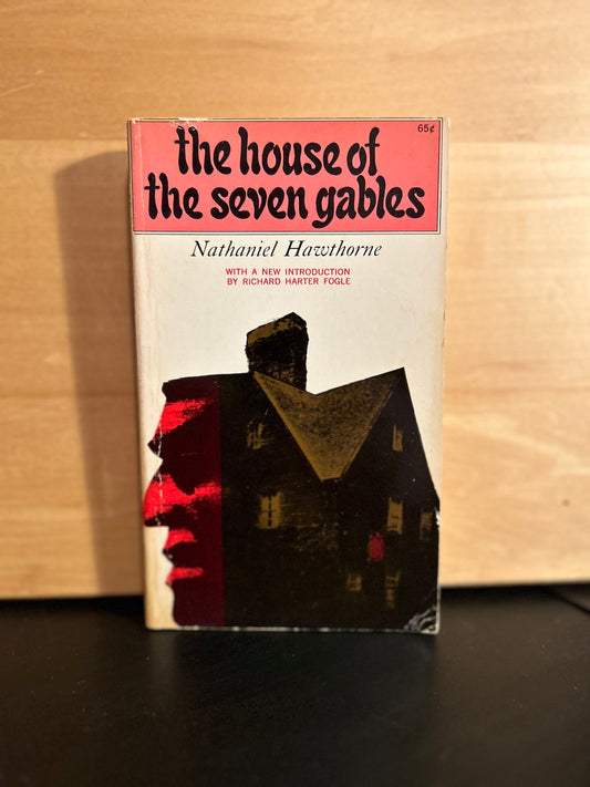 The House of the Seven Gables - Nathaniel Hawthorne