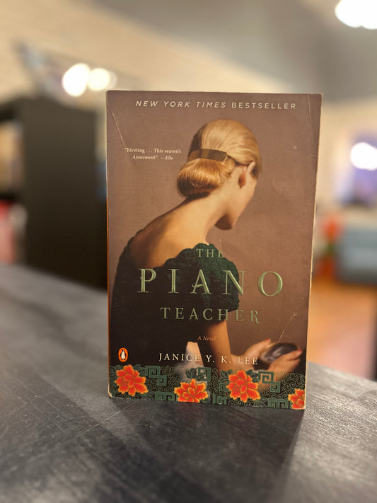 The Piano Teacher by Janice Y. K. Lee