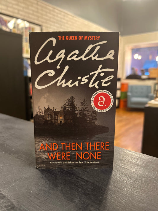 And Then There Were None by Agatha Christie