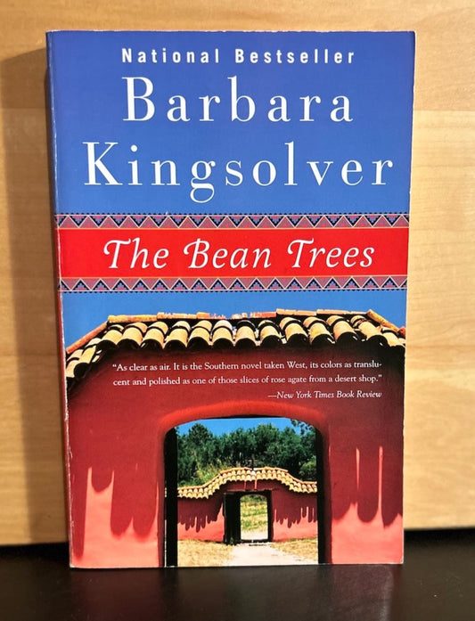 The Bean Trees - Barbara Kingsolver