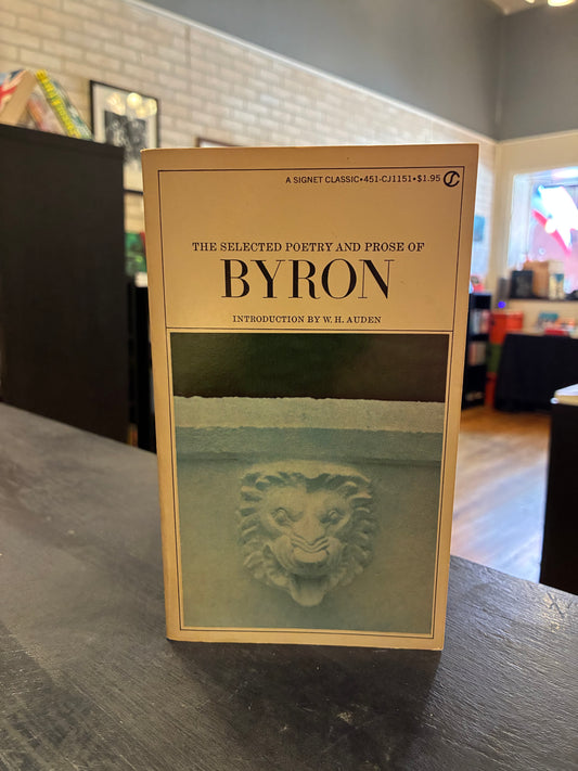 Byron - The Selected Poetry and Prose