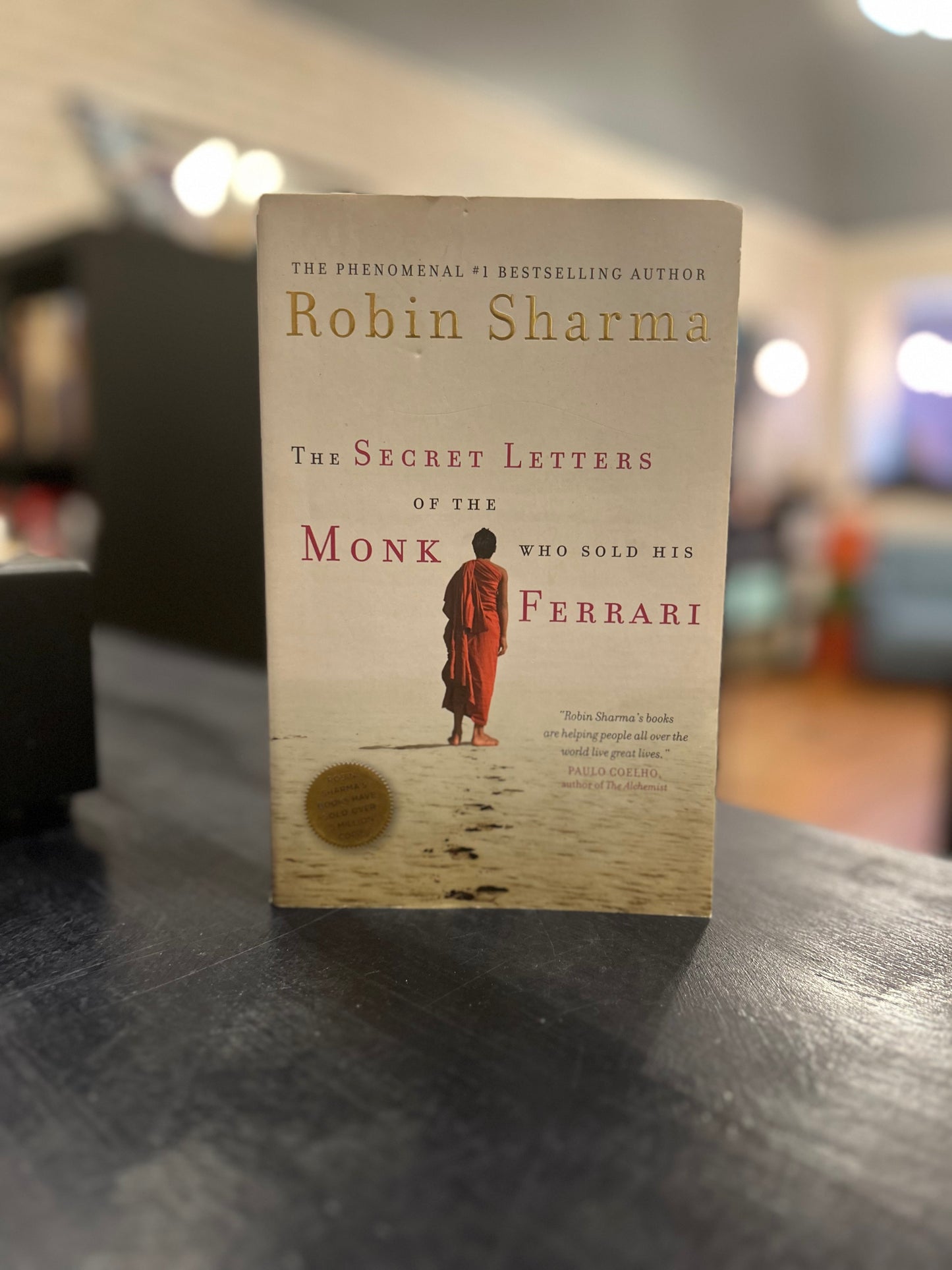 The Secret Letters of the Monk Who Sold His Ferrari by Robin Sharma