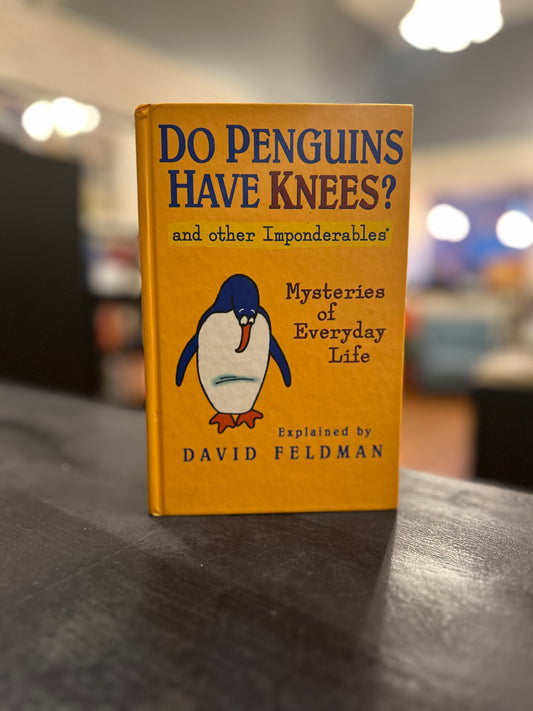 Do Penguins Have Knees? by David Feldman