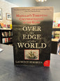 Over the Edge of the World - Laurence Bergreen