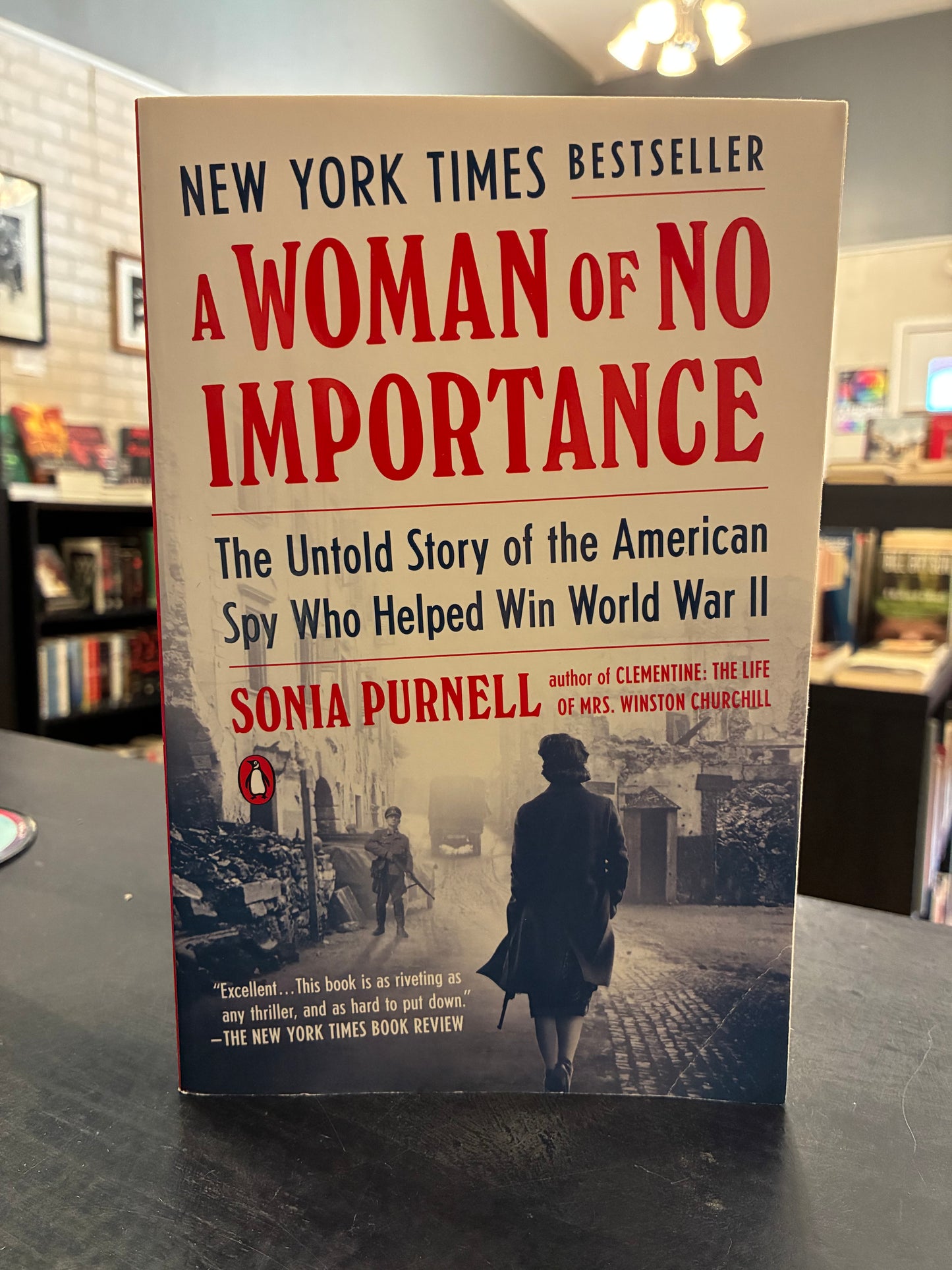 A Woman of No Importance -  Sonia Purnell