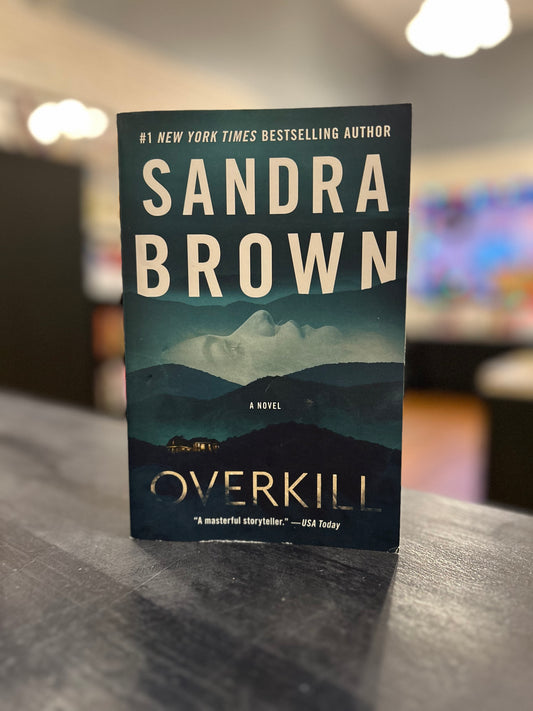 Overkill  - Sandra Brown