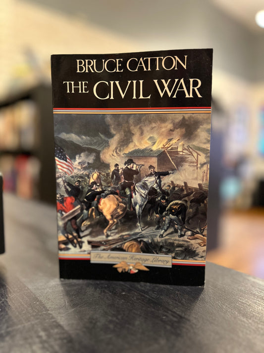 The Civil War - Bruce Catton