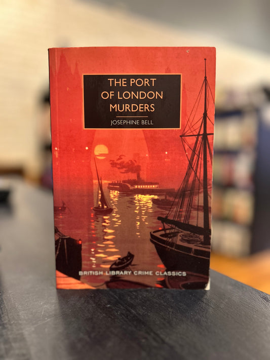 The Port of London Murders - Josephine Bell