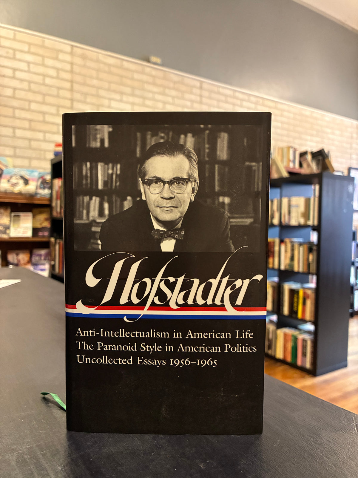 Richard Hofstader: Anti-Intellectualism in American Life