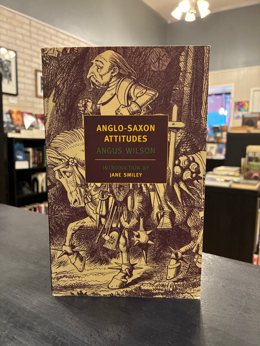 Anglo-Saxon Attitudes - Angus Wilson