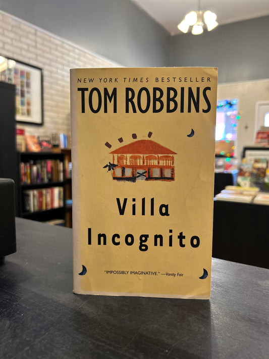Villa Incognito - Tom Robbins