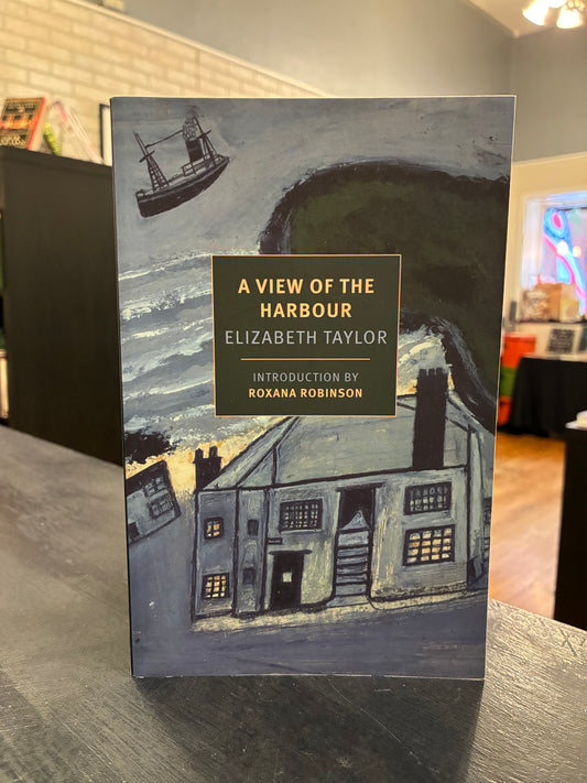A View of the Harbour -  Elizabeth Taylor