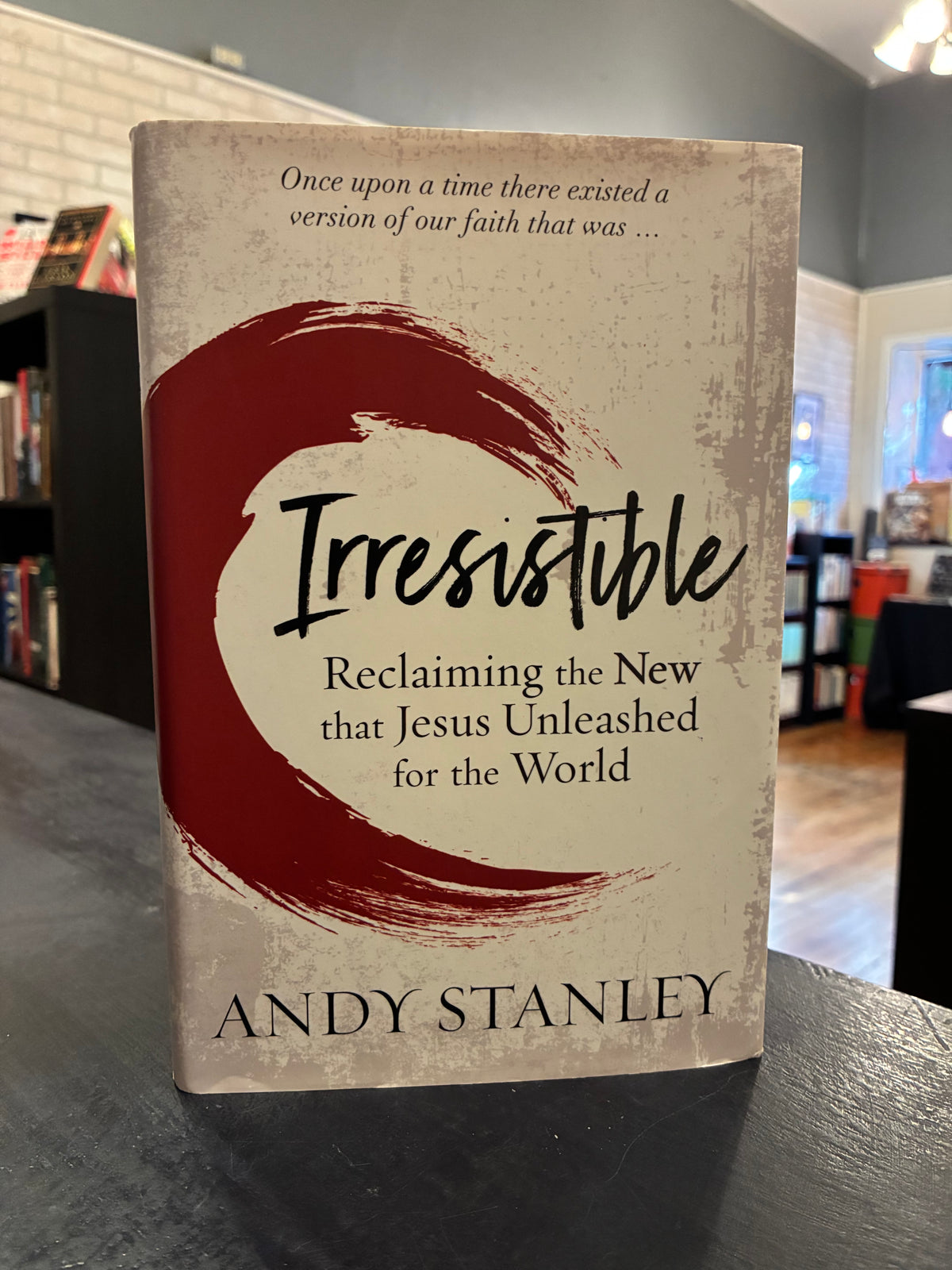 Irresistible by Andy Stanley