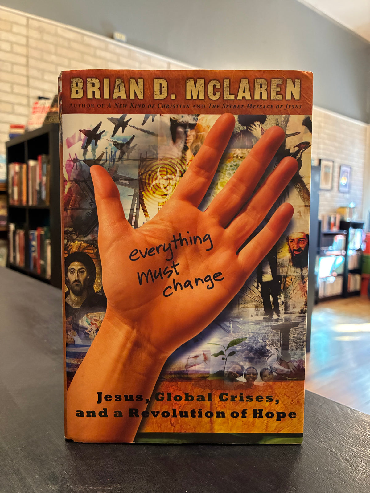 Everything Must Change - Brian D McLaren