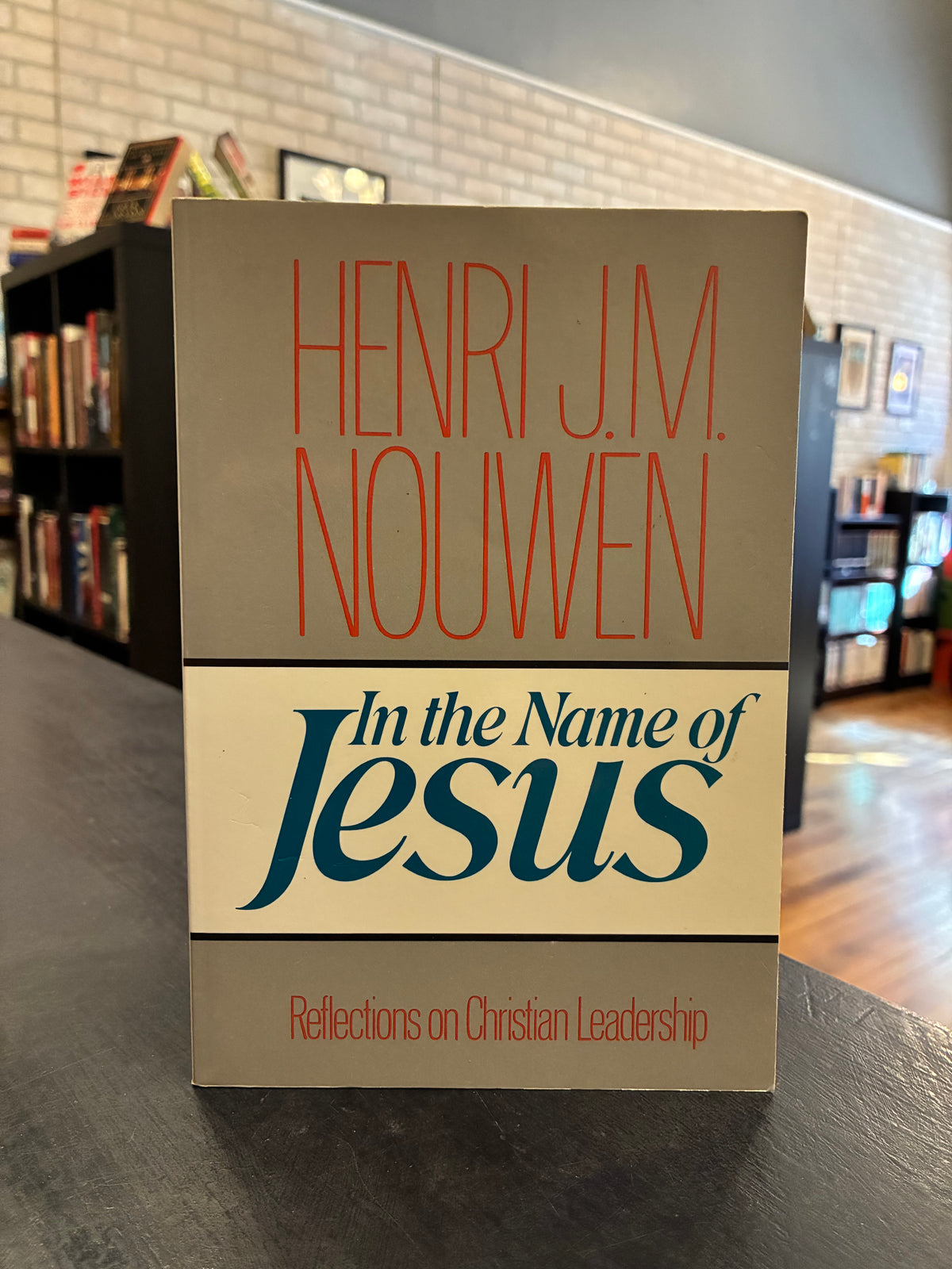 In the Name of Jesus - Henri Nouwen