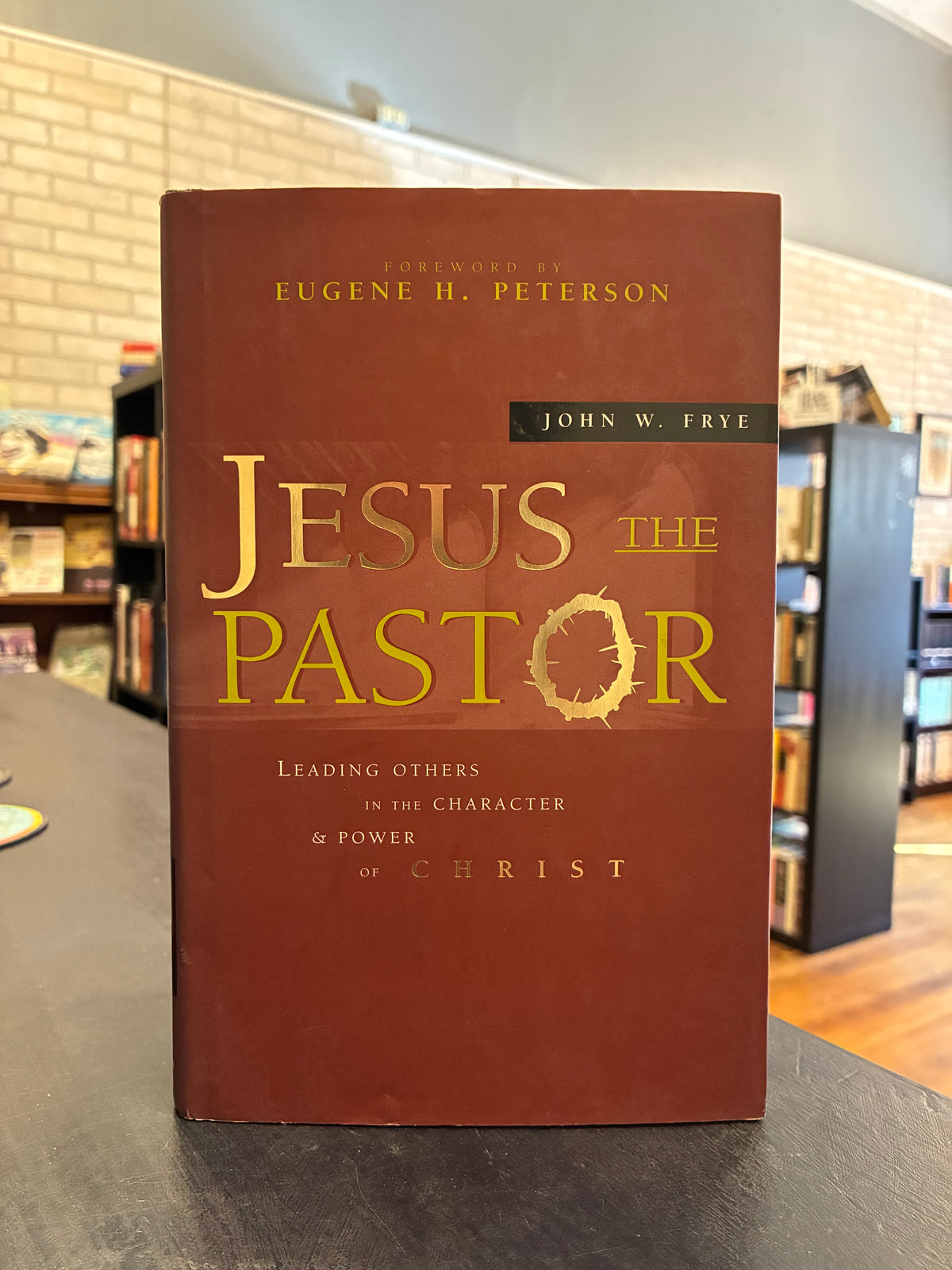 Jesus The Pastor - Eugene H Peterson