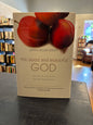 The Good and Beautiful God - James Bryan Smith
