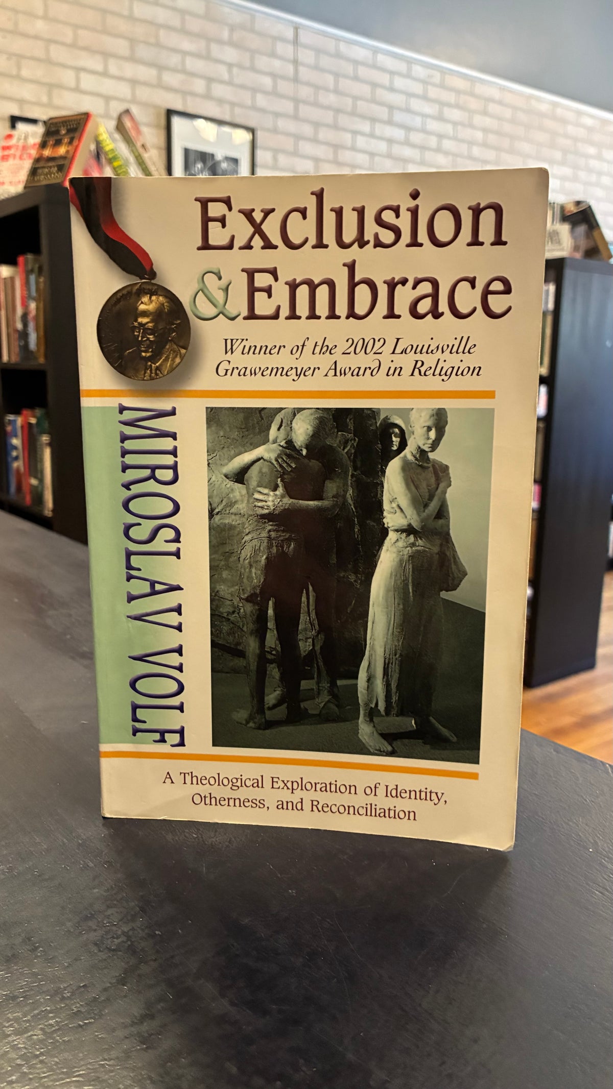 Exclusion and Embrace - Miroslav Volf