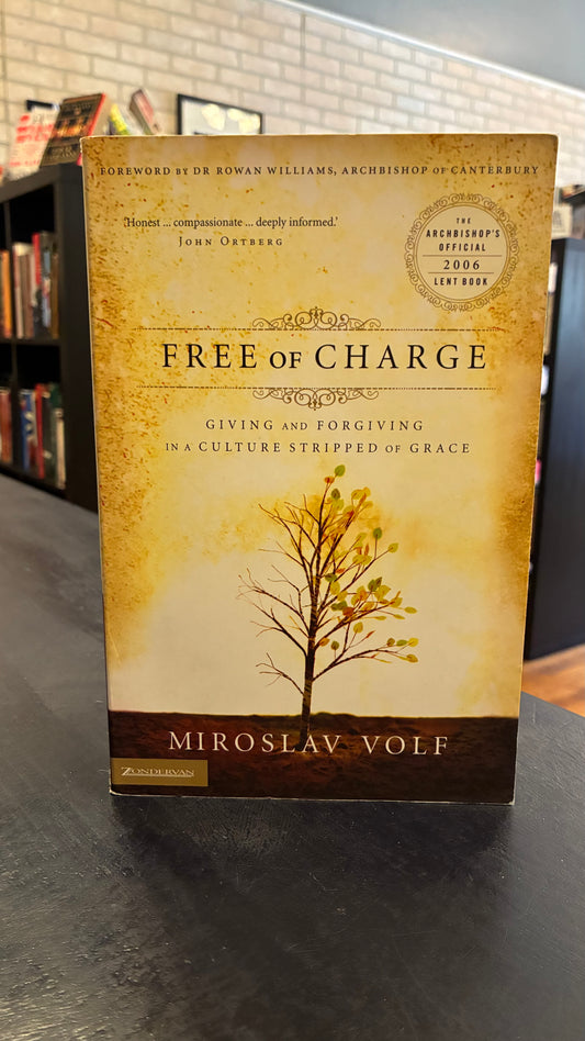 Free of Charge - Miroslav Volf