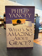 What's So Amazing About Grace - Philip Yancey