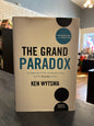 The Grand Paradox - Ken Wystma