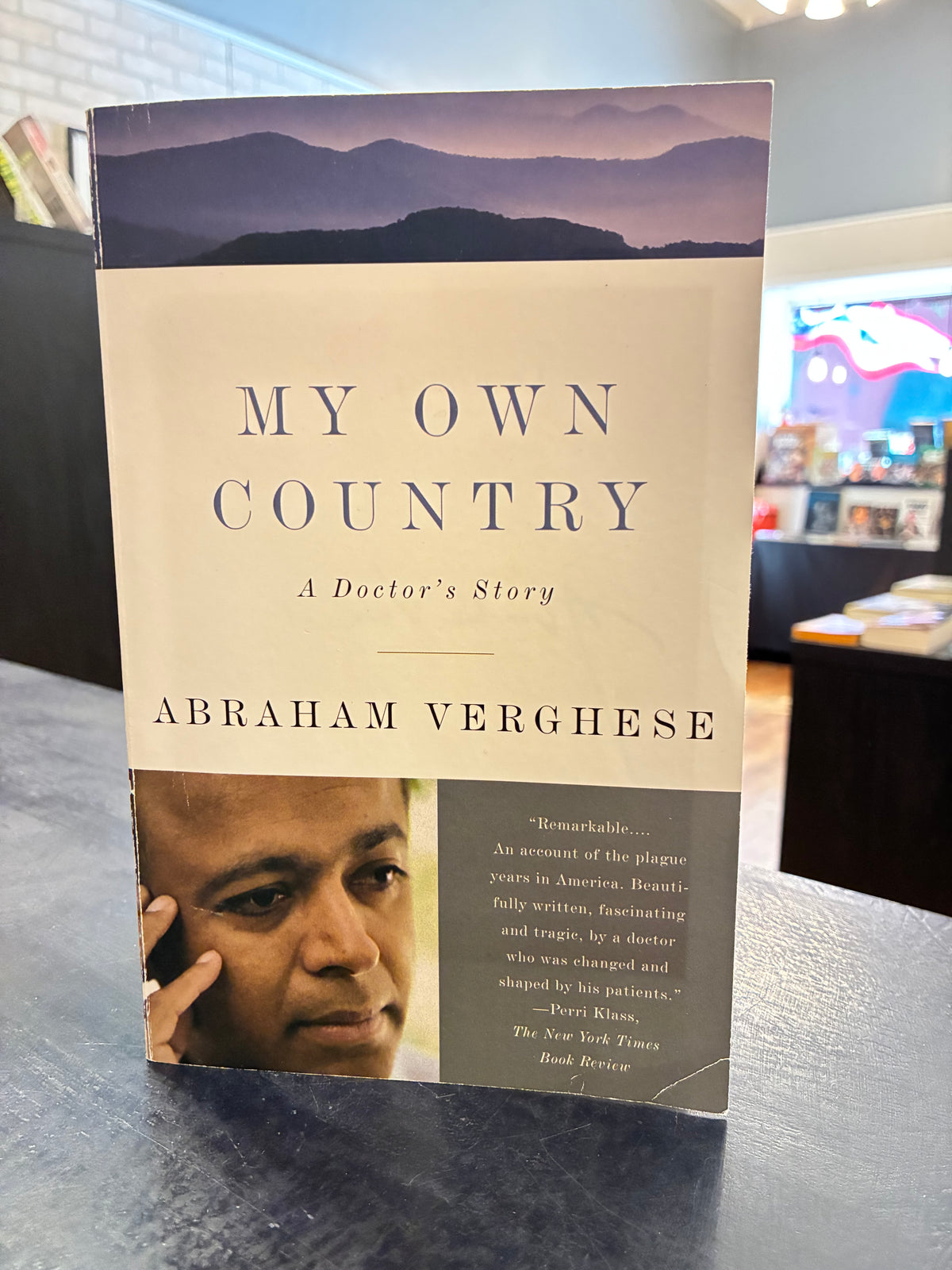 My Own Country: A Doctor's Story - Abraham Vergheese