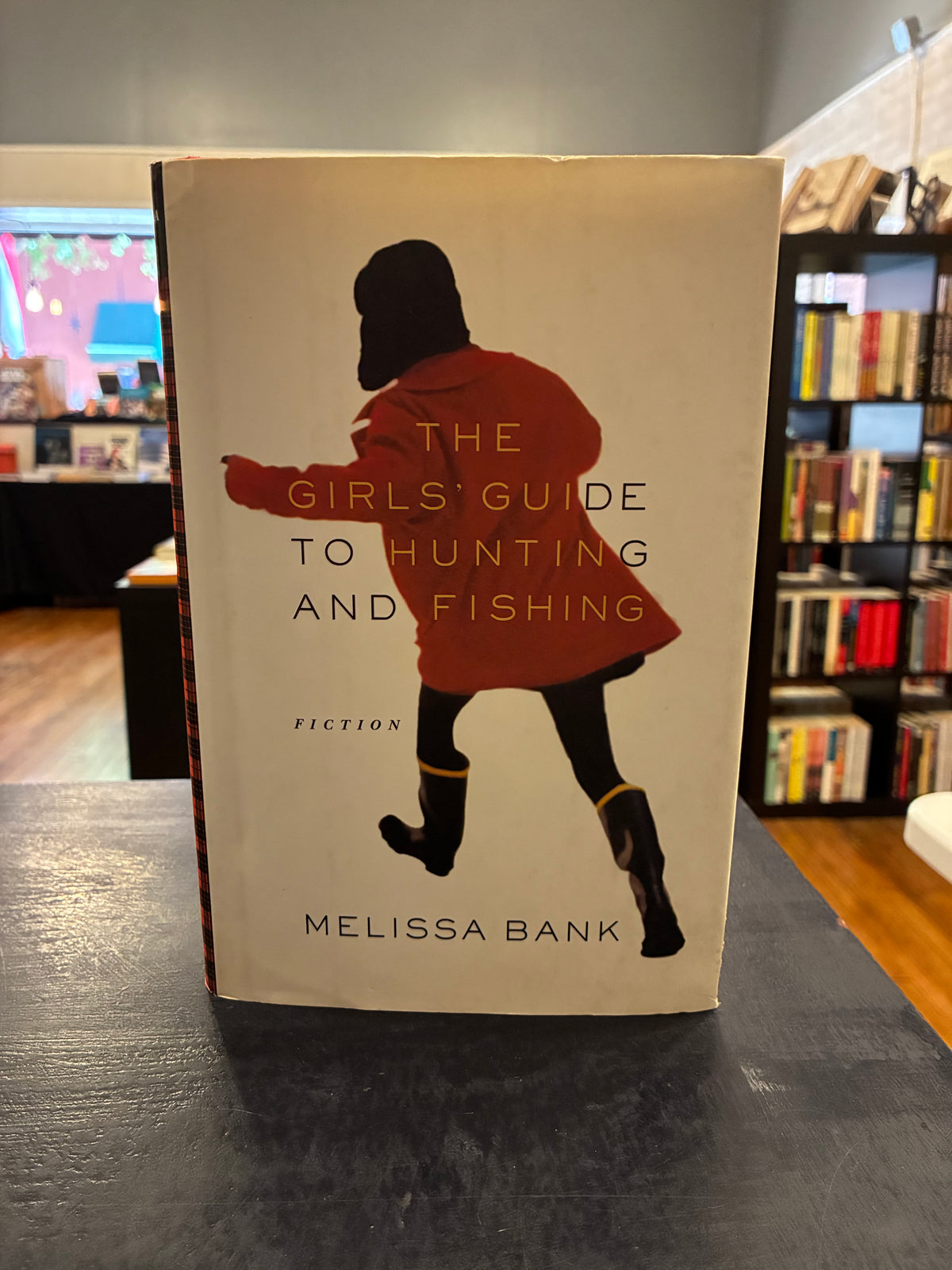 The Girls Guide to Hunting and Fishing - Melissa Bank - HC