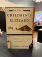 The Children's Blizzard - David Laskin