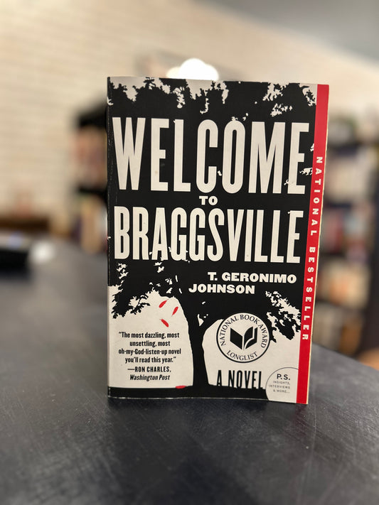 Welcome to Braggsville -  T. Geronimo Johnson