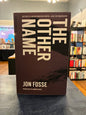 The Other Name - Jon Fosse - EL