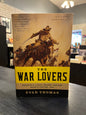The War Lovers - Evan Thomas