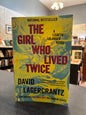 The Girl Who Lived Twice - David Lagercrantz
