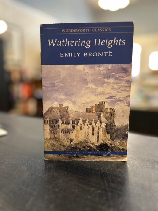 Wuthering Heights - Emily Bronté