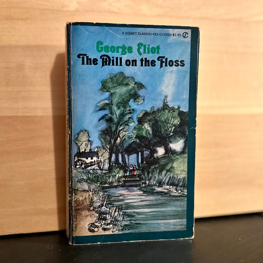 The Mill on the Floss - George Eliot