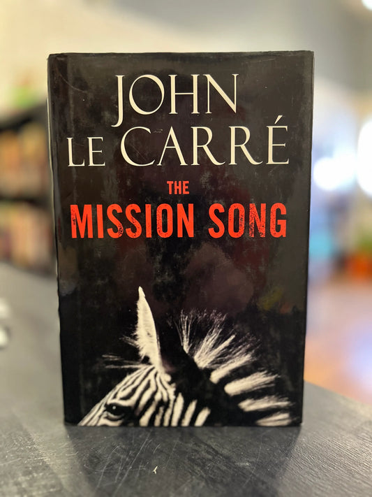 The Mission Song -  John Le Carre