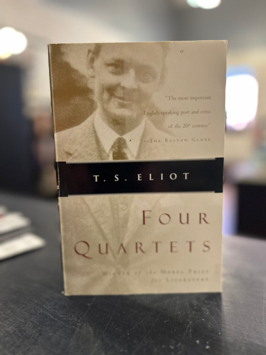 'Four Quartets' by T.S. Eliot