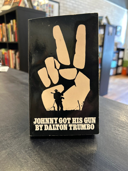 Johnny Got his Gun - Dalton Trumbo