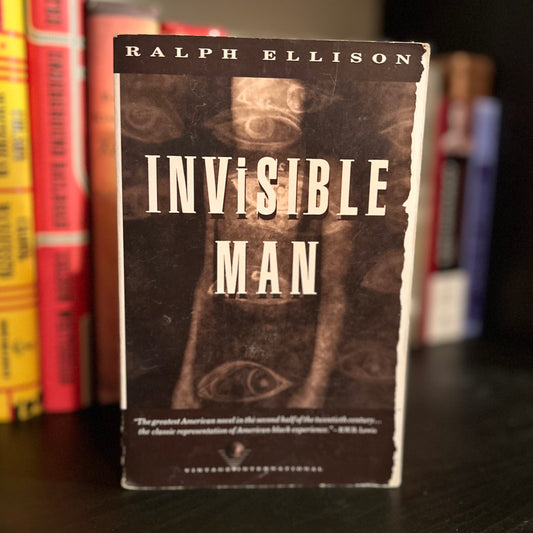 Invisible Man - Ralph Ellison