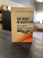 The Body Question - Jill Ciment