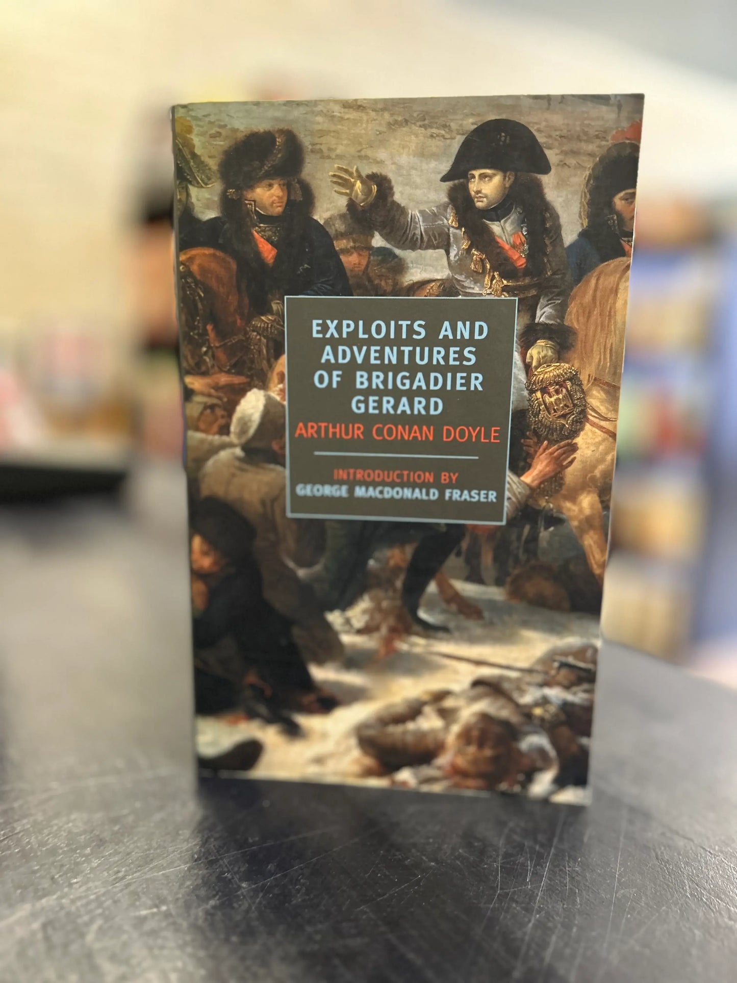 Exploits and Adventures of Brigadier Gerard - Arthur Conan Doyle