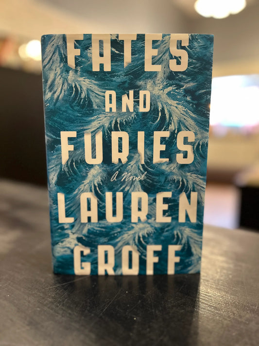 Fates and Furies -  Lauren Groff
