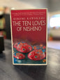 The Ten Loves of Nishino -  Hiromi Kawakami