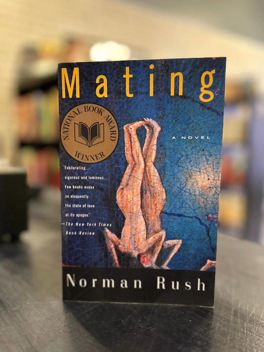 Mating - Norman Rush